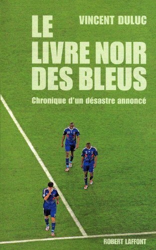 Le livre noir des Bleus