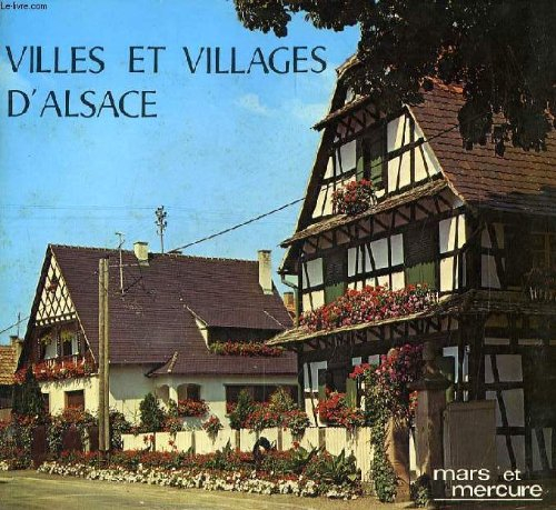 villes et villages d alsace.