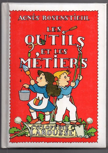 Les Outils et les métiers