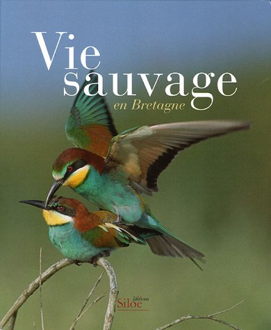 Vie sauvage : bocages et rivages