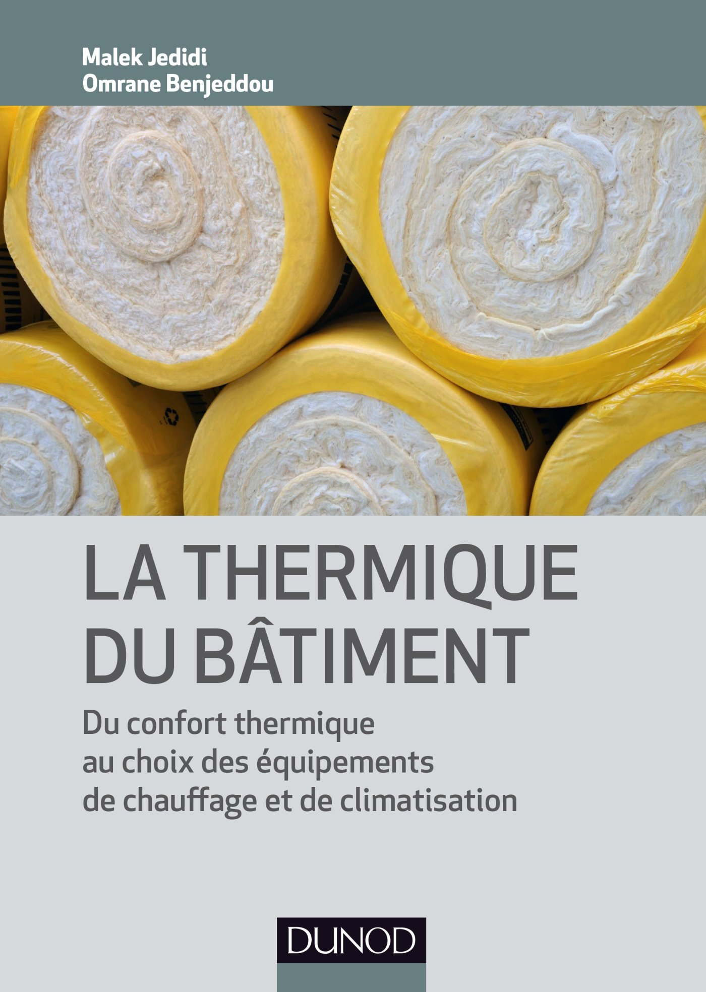 La thermique du bâtiment : du confort thermique au choix des équipements de chauffage et de climatis