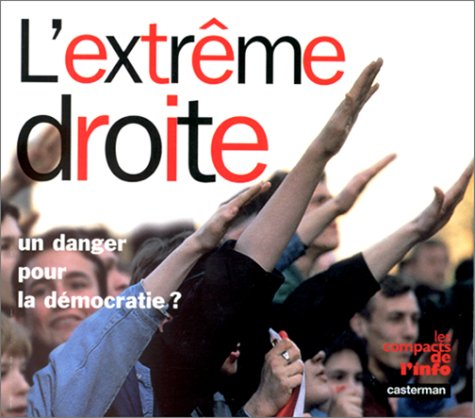 L'extrême droite, un danger pour la démocratie ?