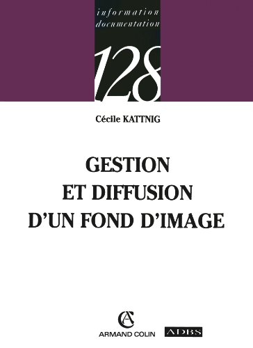 Gestion et diffusion d'un fonds d'image