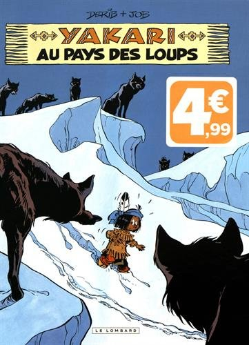 Yakari. Vol. 8. Yakari au pays des loups