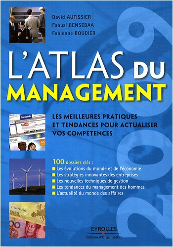 L'atlas du management 2009 : les meilleures pratiques et tendances pour actualiser vos compétences
