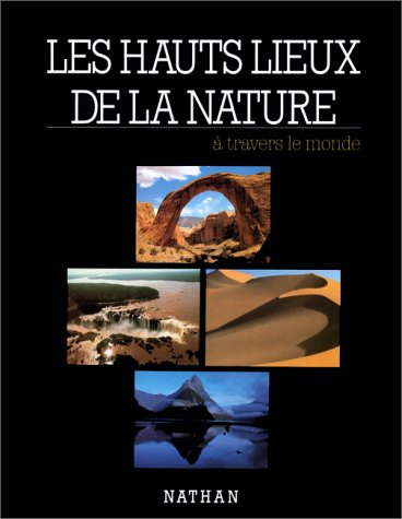 Les Hauts lieux de la nature