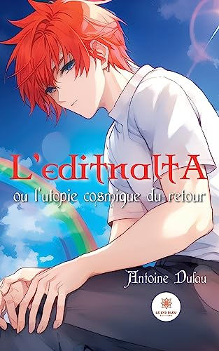 L'editnaltA : ou l'utopie cosmique du retour