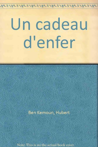 Un cadeau d'enfer