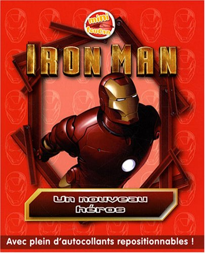 Iron man : un nouveau héros