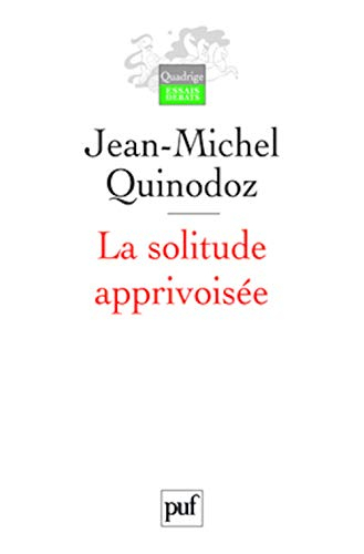 La solitude apprivoisée : l'angoisse de séparation en psychanalyse