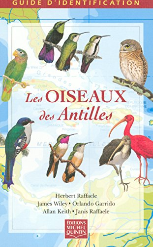 Les oiseaux des Antilles : guide d'identification