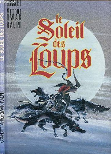 le soleil des loups, tome 1 :