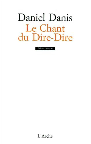 Le chant du dire-dire