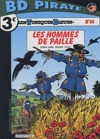 les tuniques bleues, tome 40 : les hommes de paille
