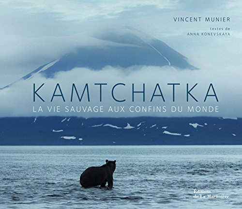 Kamtchatka : la vie sauvage aux confins du monde