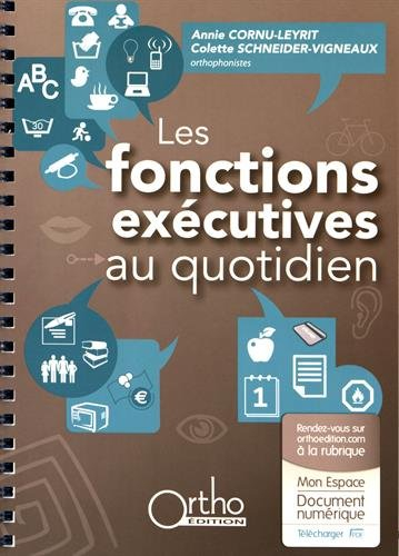 Les fonctions exécutives au quotidien