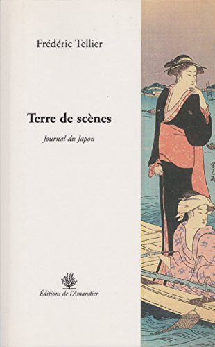 Terre de scènes : journal du Japon