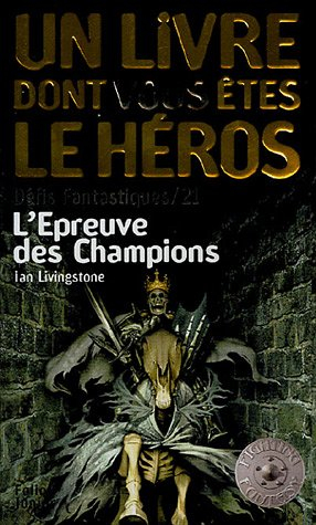défis fantastiques, tome 21 : l'epreuve des champions
