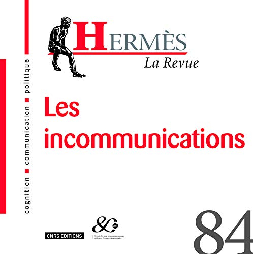 Hermès, n° 84. Les incommunications