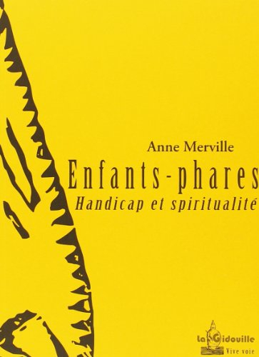 Enfants-phares : handicap et spiritualité