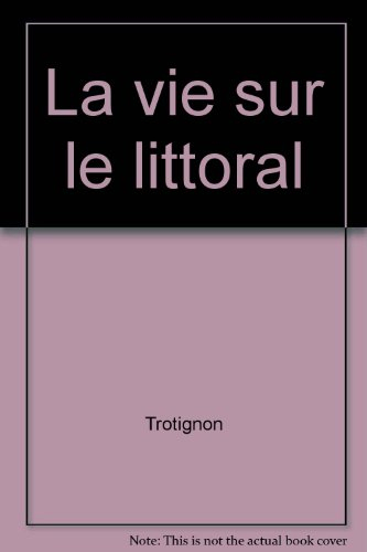 la vie sur le littoral