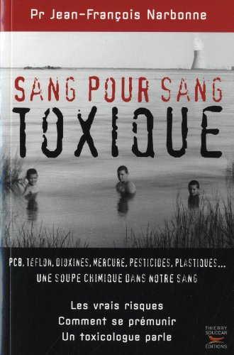Sang pour sang toxique