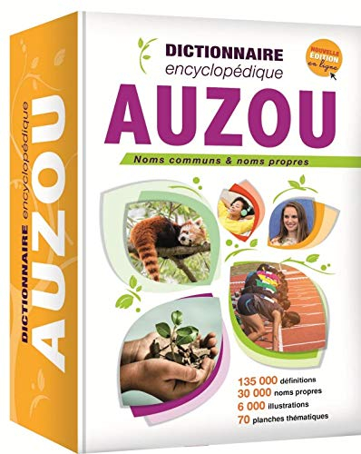 Dictionnaire encyclopédique Auzou : noms communs & noms propres