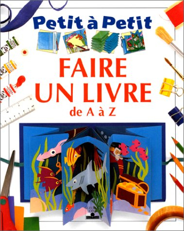Faire un livre de A à Z