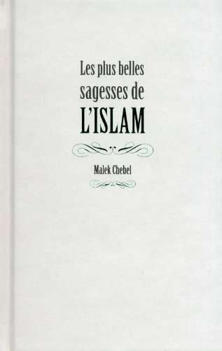 Les plus belles sagesses de l'Islam