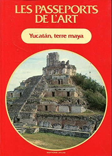 Yucatan, terre maya
