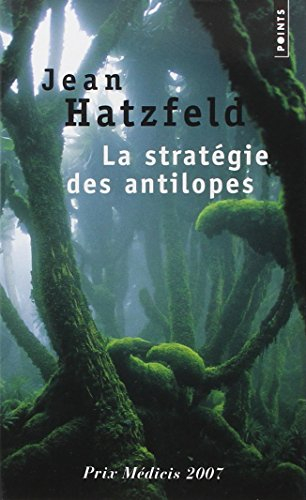 La stratégie des antilopes : récits