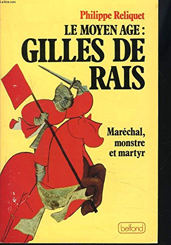 le moyen âge: gilles de rais
