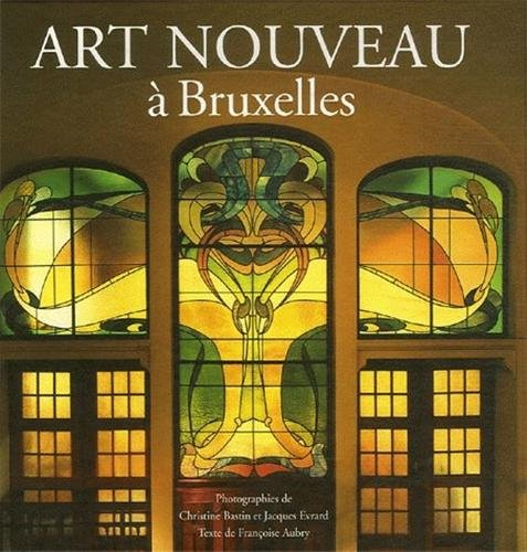 Art nouveau à Bruxelles : de l'architecture à l'ornementalisme