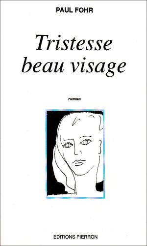 Tristesse beau visage