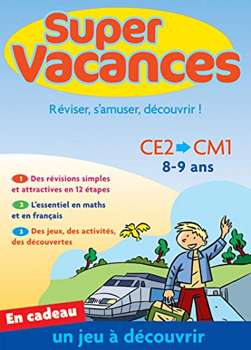 Super cahier de vacances CE2-CM1, 8-9 ans : réviser, s'amuser, découvrir !