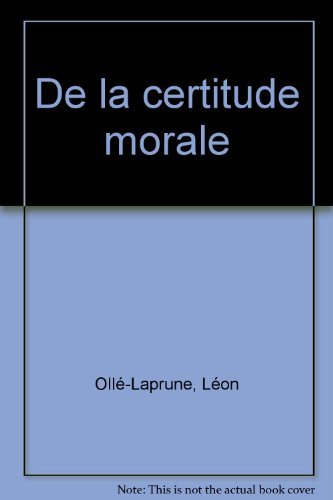De la certitude morale