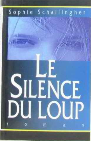 Le silence du loup