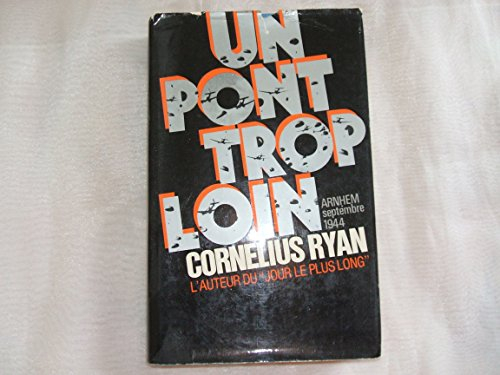 Un Pont trop loin : Arnhem, 17 septembre 1944