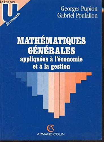 Mathématiques générales : appliquées à l'économie et à la gestion