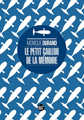 le petit caillou de la mémoire