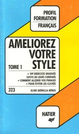 améliorez votre style - tome 1