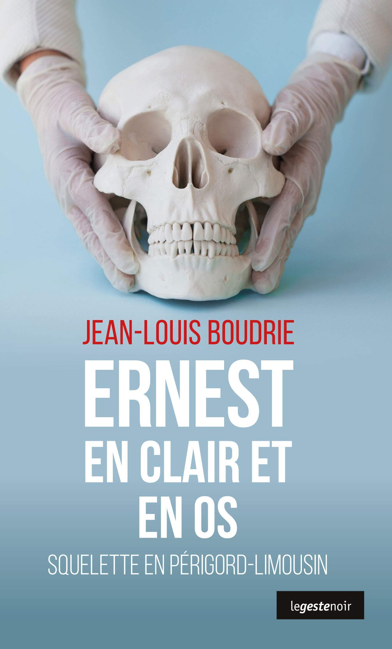 Ernest en clair et en os : squelette en Périgord-Limousin