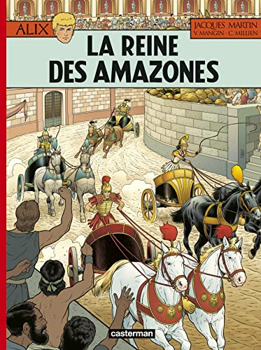 Alix. Vol. 41. La reine des amazones