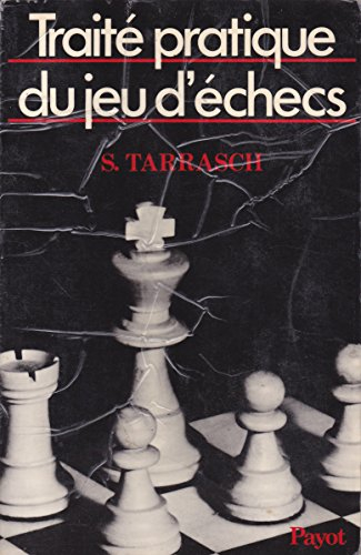 Traité pratique du jeu d'échecs