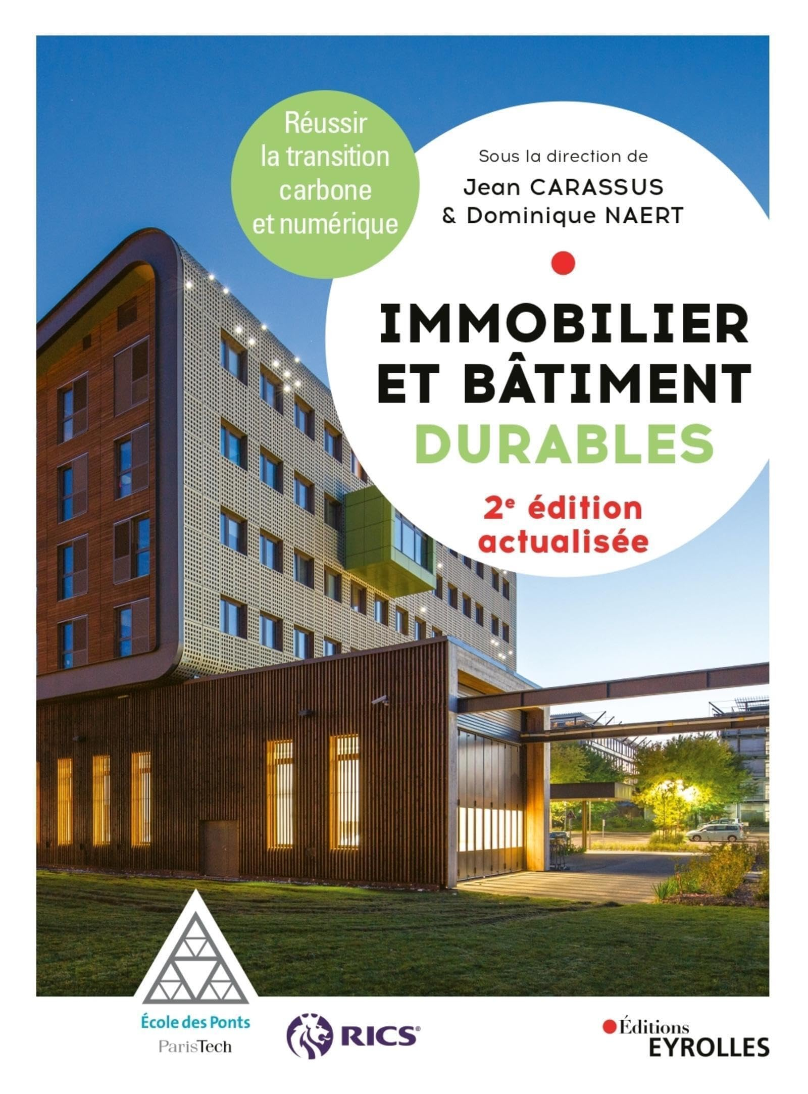 Immobilier et bâtiment durables : réussir la transition carbone et numérique