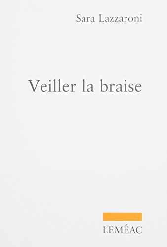 Veiller la braise