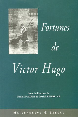 Fortunes de Victor Hugo