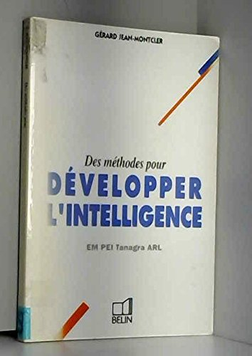 Des Méthodes pour développer l'intelligence