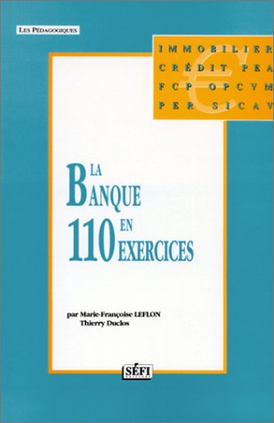 la banque en 110 exercices