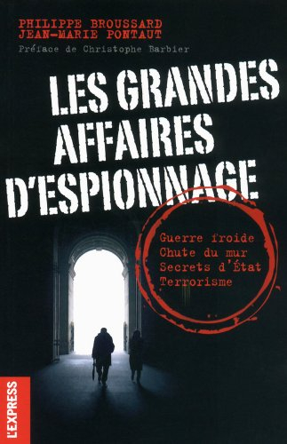 Les grandes affaires d'espionnage